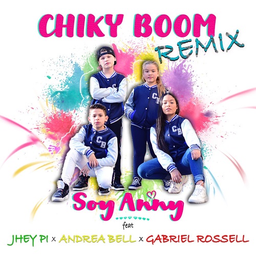 Anny presenta el remix de “Chiky Boom” junto Jhey Pi, Andrea Bell y Gabriel Rossell